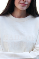 Bridal Party Essential: Maid of Honour Embroidered Sweatshirt